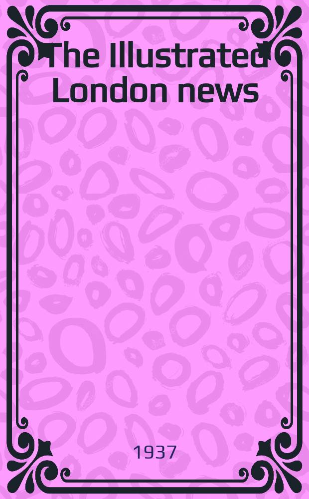 The Illustrated London news : for the week ending saturday ... Vol. 190, № 5116