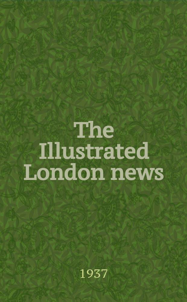 The Illustrated London news : for the week ending saturday ... Vol. 191, № 5141