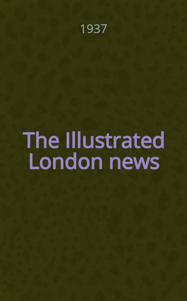 The Illustrated London news : for the week ending saturday ... Vol. 191, № 5144