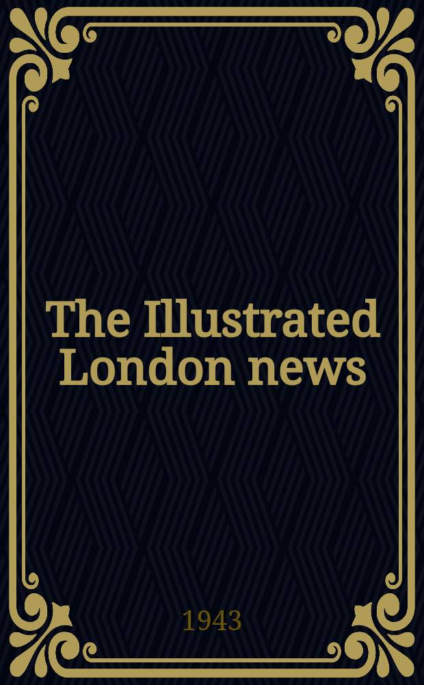 The Illustrated London news : for the week ending saturday ... Vol. 203, № 5444