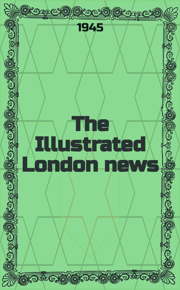 The Illustrated London news : for the week ending saturday ... Vol. 207, № 5551