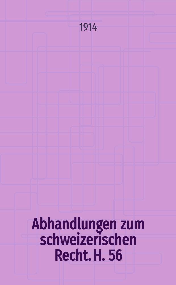 Abhandlungen zum schweizerischen Recht. H. 56 : Das Dotalrecht nach schweizerischem ZGB, verglichen mit den frũheren kantonalen Rechten = Швейцарское гражданское право в сравнении с ранее кантональным правом