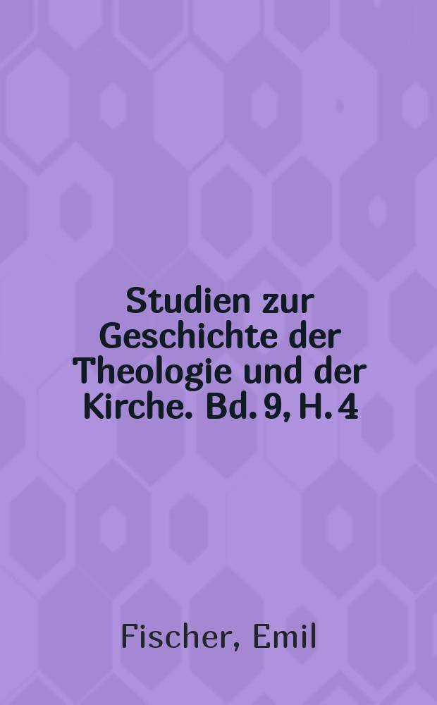Studien zur Geschichte der Theologie und der Kirche. Bd. 9, H. 4 : Zur Geschichte der evangelischen Beichte = К истории евангелической исповеди