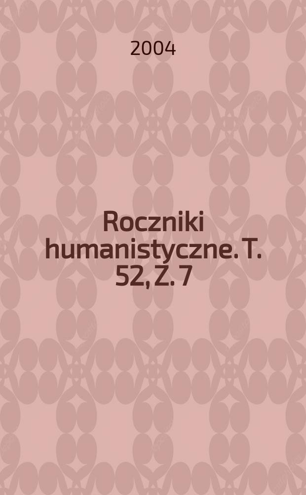 Roczniki humanistyczne. T. 52, Z. 7 : Słowianoznawstwo