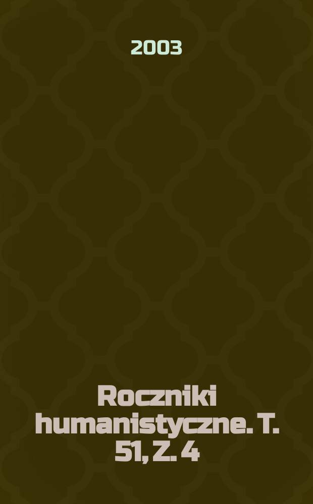 Roczniki humanistyczne. T. 51, Z. 4 : Historia sztuki