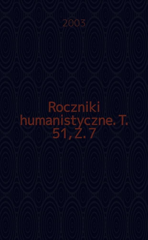 Roczniki humanistyczne. T. 51, Z. 7 : Słowianoznawstwo