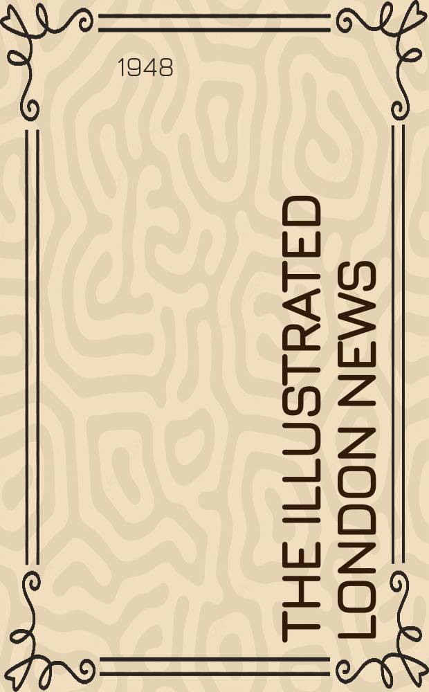 The Illustrated London news : for the week ending saturday ... Vol. 213, № 5699