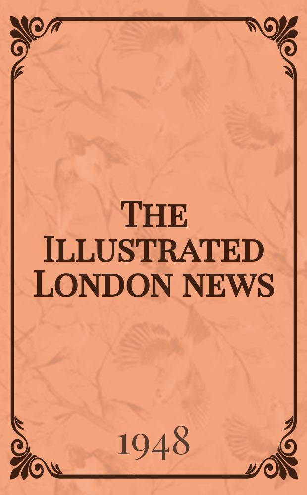 The Illustrated London news : for the week ending saturday ... Vol. 213, № 5713