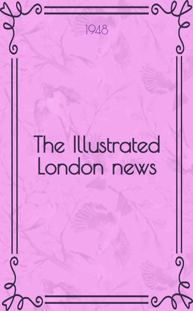 The Illustrated London news : for the week ending saturday ... Vol. 213, № 5723