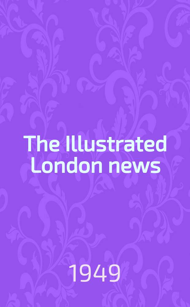 The Illustrated London news : for the week ending saturday ... Vol. 214, № 5724
