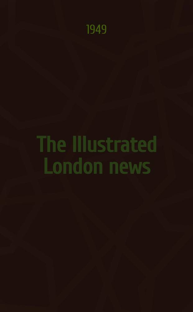 The Illustrated London news : for the week ending saturday ... Vol. 214, № 5743