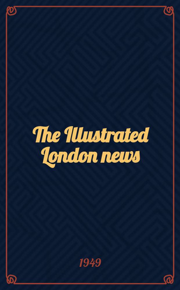 The Illustrated London news : for the week ending saturday ... Vol. 214, № 5752