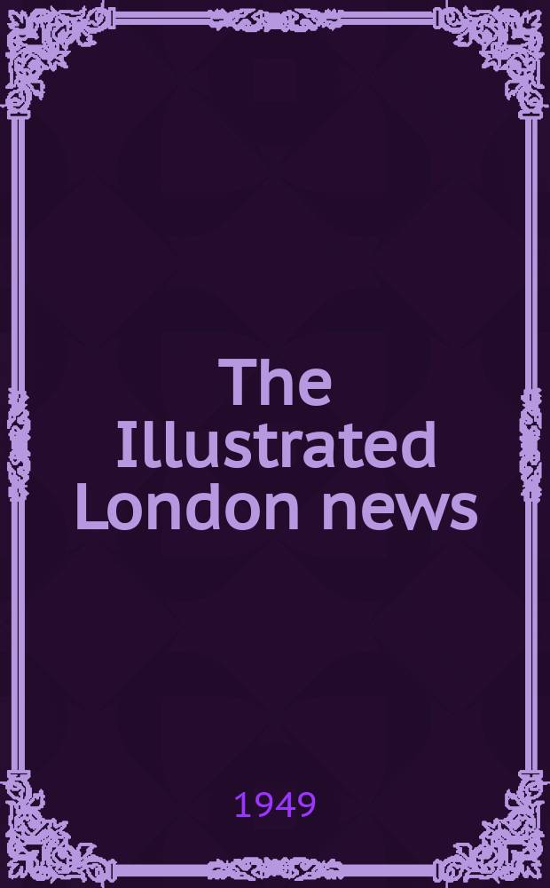The Illustrated London news : for the week ending saturday ... Vol. 215, № 5761