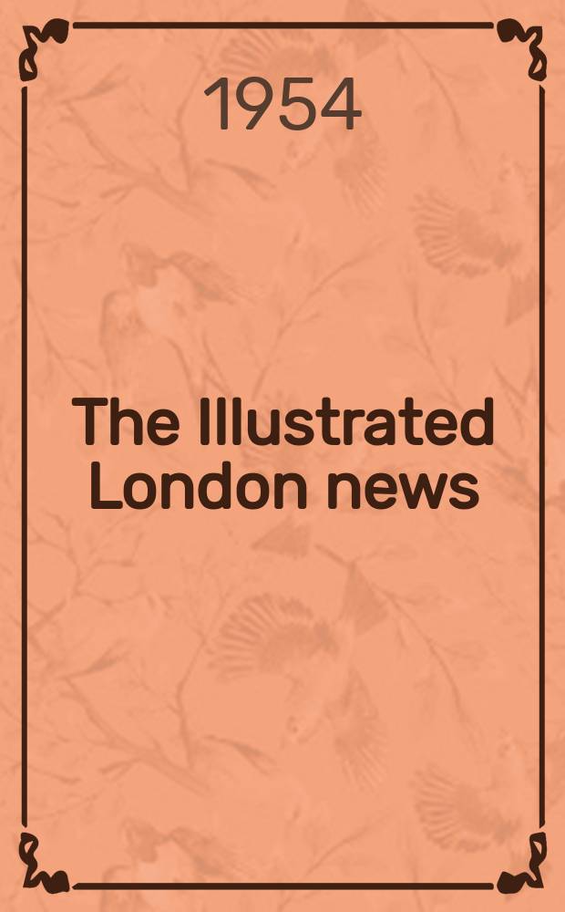 The Illustrated London news : for the week ending saturday ... Vol. 224, № 6001
