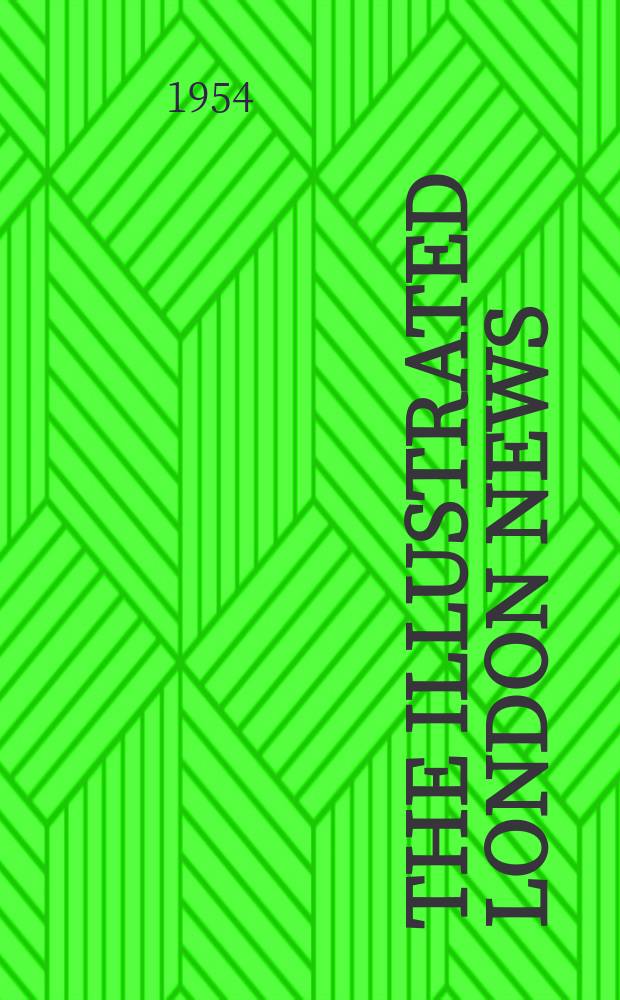 The Illustrated London news : for the week ending saturday ... Vol. 225, № 6027