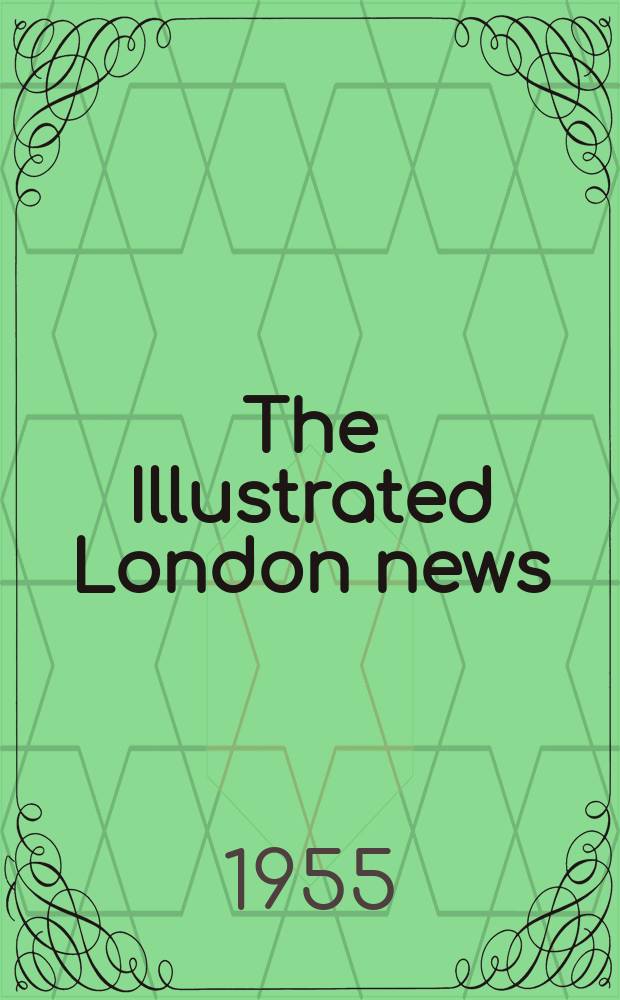 The Illustrated London news : for the week ending saturday ... Vol. 226, № 6047