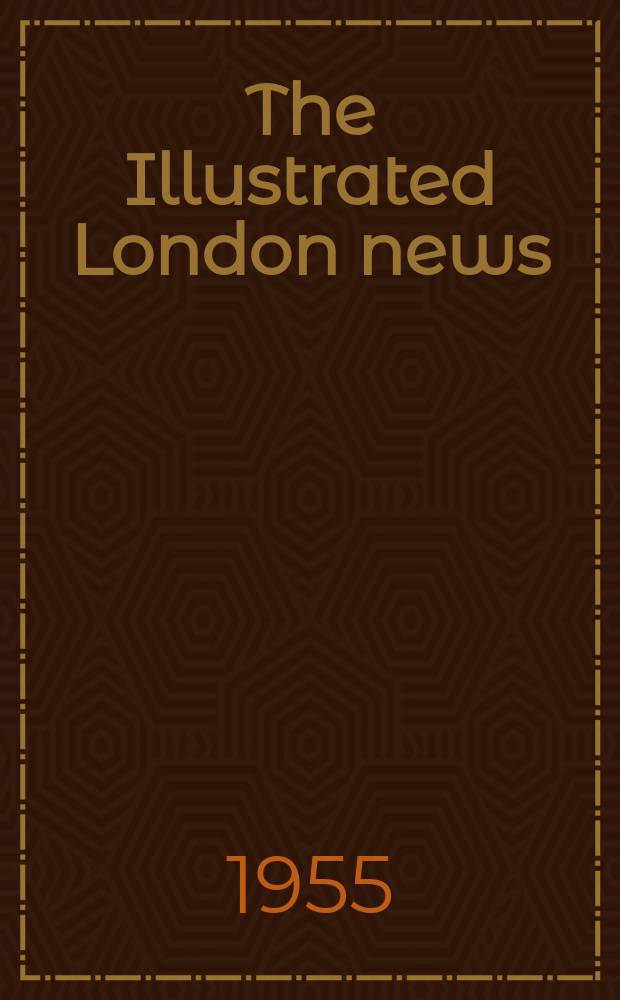 The Illustrated London news : for the week ending saturday ... Vol. 226, № 6059