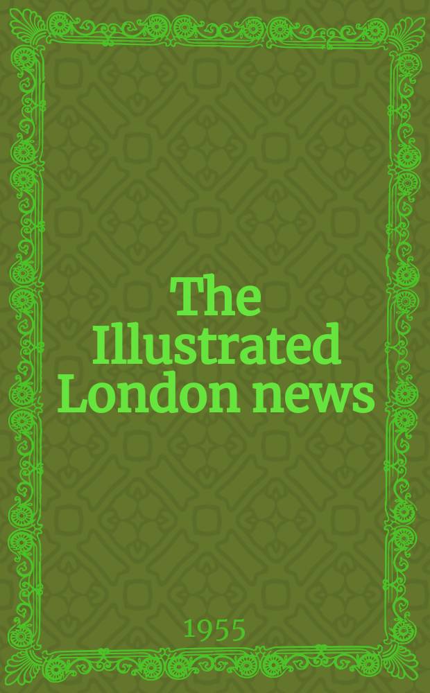 The Illustrated London news : for the week ending saturday ... Vol. 226, № 6064