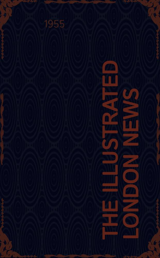 The Illustrated London news : for the week ending saturday ... Vol. 227, № 6070