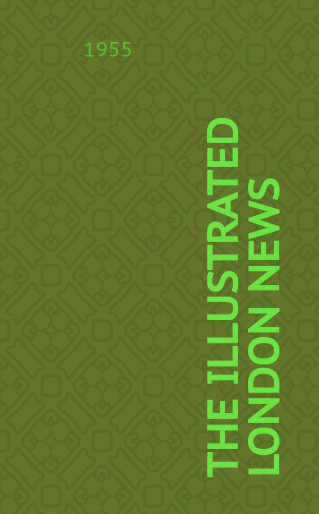 The Illustrated London news : for the week ending saturday ... Vol. 227, № 6086