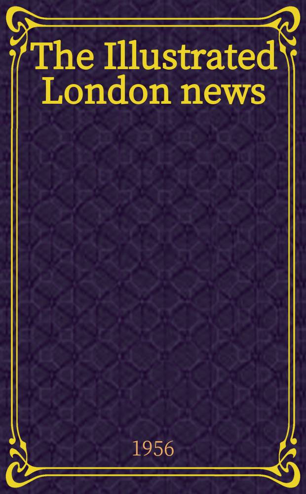 The Illustrated London news : for the week ending saturday ... Vol. 228, № 6092