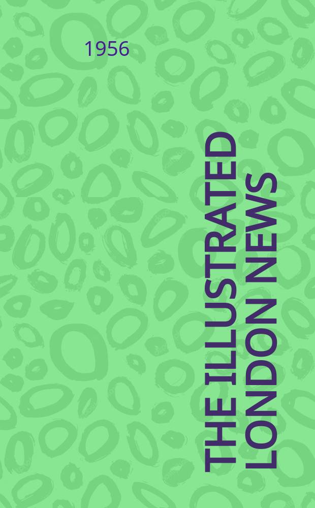 The Illustrated London news : for the week ending saturday ... Vol. 229, № 6132