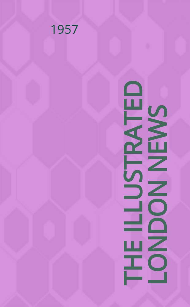 The Illustrated London news : for the week ending saturday ... Vol. 231, № 6170