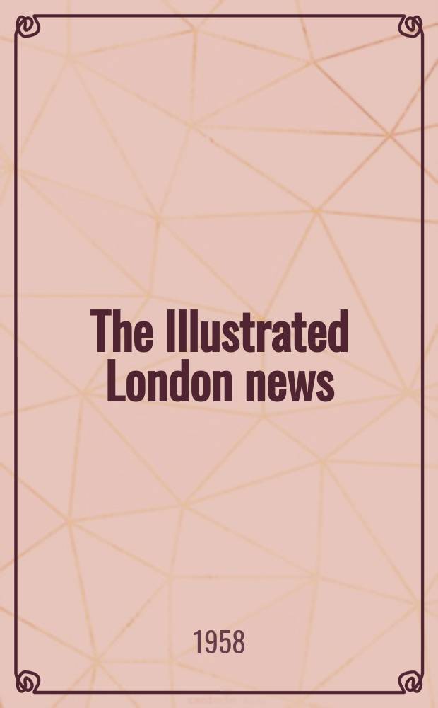 The Illustrated London news : for the week ending saturday ... Vol. 233, № 6220