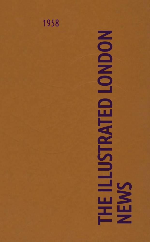 The Illustrated London news : for the week ending saturday ... Vol. 233, № 6226