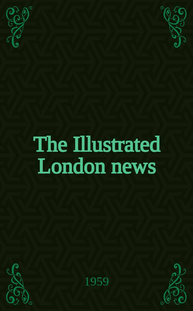 The Illustrated London news : for the week ending saturday ... Vol. 234, № 6246