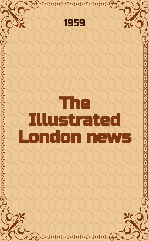 The Illustrated London news : for the week ending saturday ... Vol. 235, № 6274a
