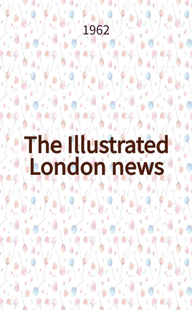 The Illustrated London news : for the week ending saturday ... Vol. 241, № 6434