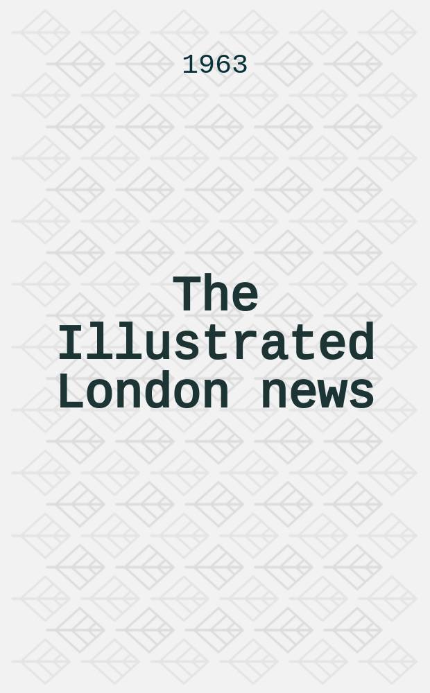 The Illustrated London news : for the week ending saturday ... Vol. 243, № 6482