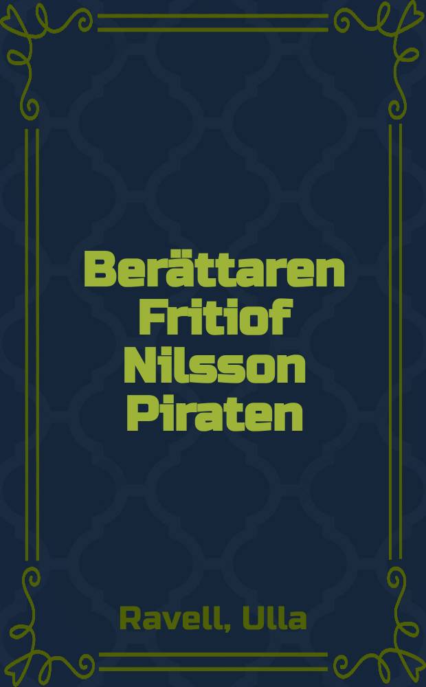 Ber&auml;ttaren Fritiof Nilsson Piraten = Рассказчик Фритьоф Нильссон Пиратен