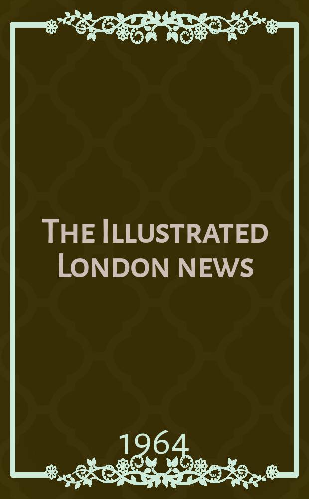 The Illustrated London news : for the week ending saturday ... Vol. 244, № 6496