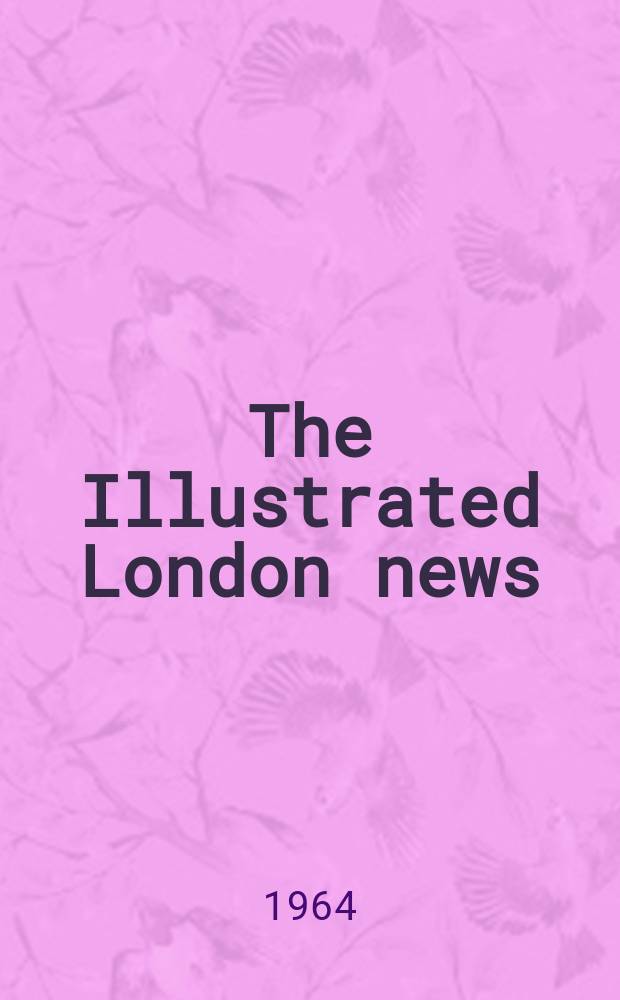 The Illustrated London news : for the week ending saturday ... Vol. 244, № 6498