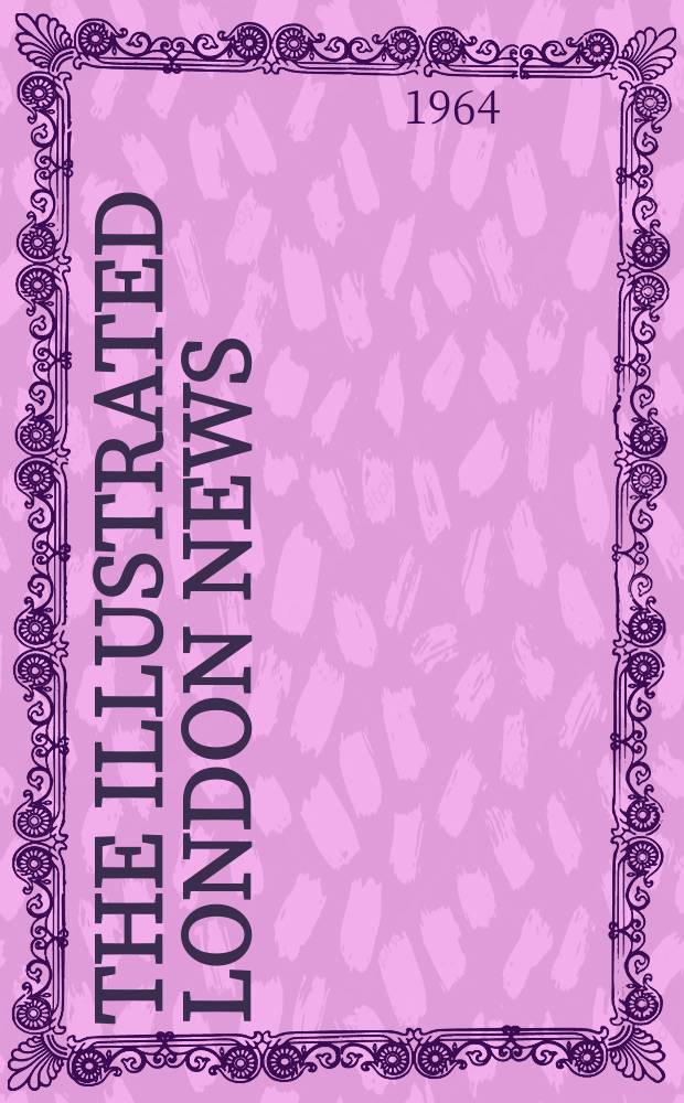The Illustrated London news : for the week ending saturday ... Vol. 244, № 6505