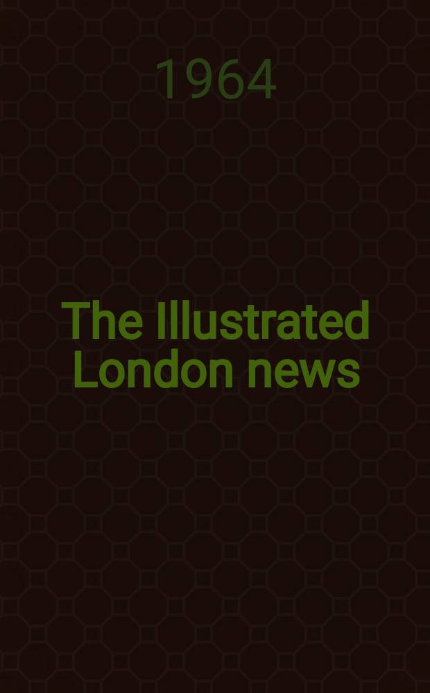The Illustrated London news : for the week ending saturday ... Vol. 244, № 6508