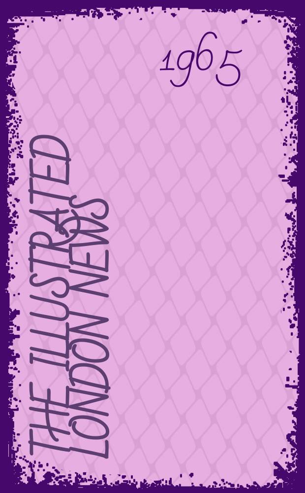 The Illustrated London news : for the week ending saturday ... Vol. 246, № 6546