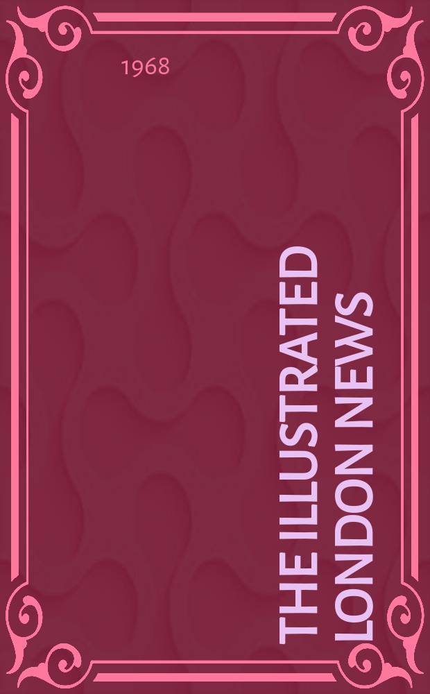 The Illustrated London news : for the week ending saturday ... Vol. 253, № 6744A