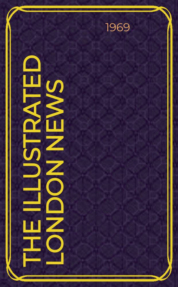 The Illustrated London news : for the week ending saturday ... Vol. 255, № 6788