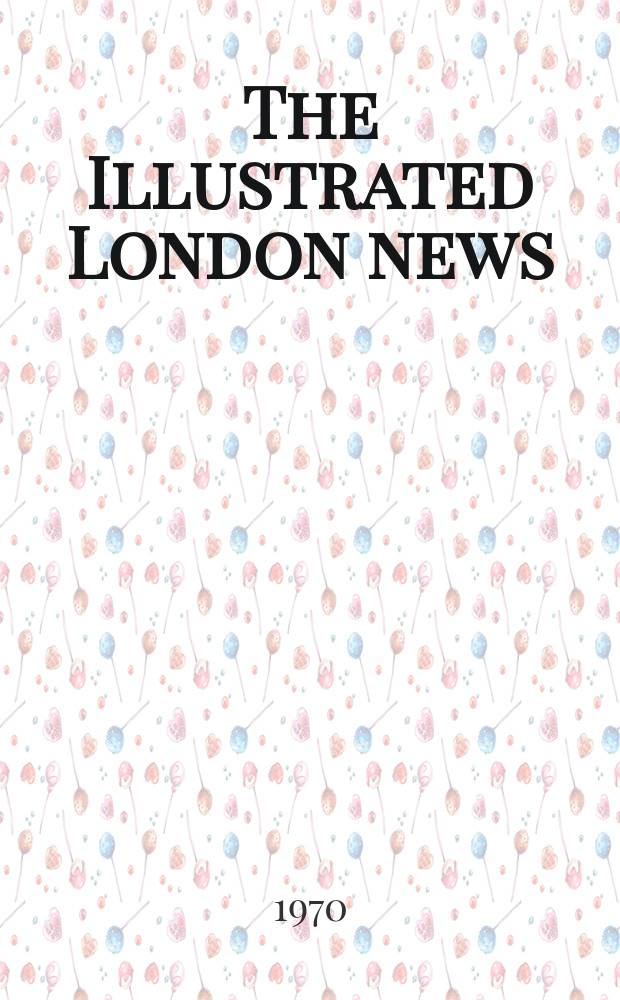 The Illustrated London news : for the week ending saturday ... Vol. 256, № 6812