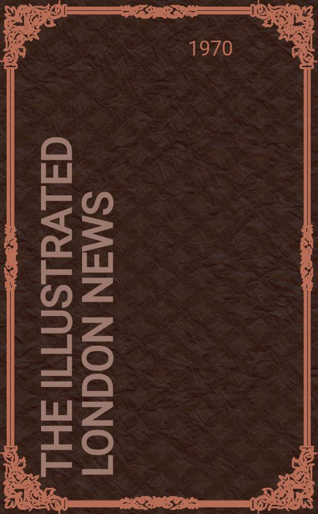 The Illustrated London news : for the week ending saturday ... Vol. 257, № 6856