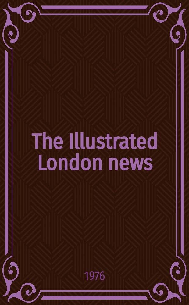 The Illustrated London news : for the week ending saturday ... Vol. 264, № 6932