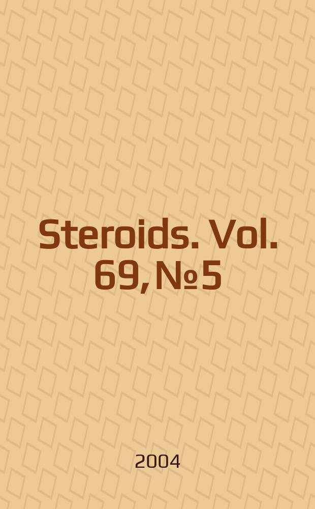 Steroids. Vol. 69, № 5