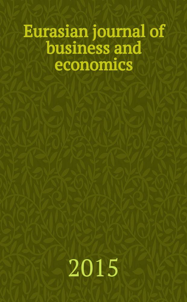 Eurasian journal of business and economics (EJBE). Vol. 8, № 15