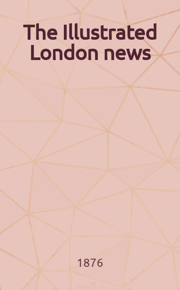 The Illustrated London news : for the week ending saturday ... 1876 к Jan. 15, spec. suppl. : Visit of the Prince Wales to India