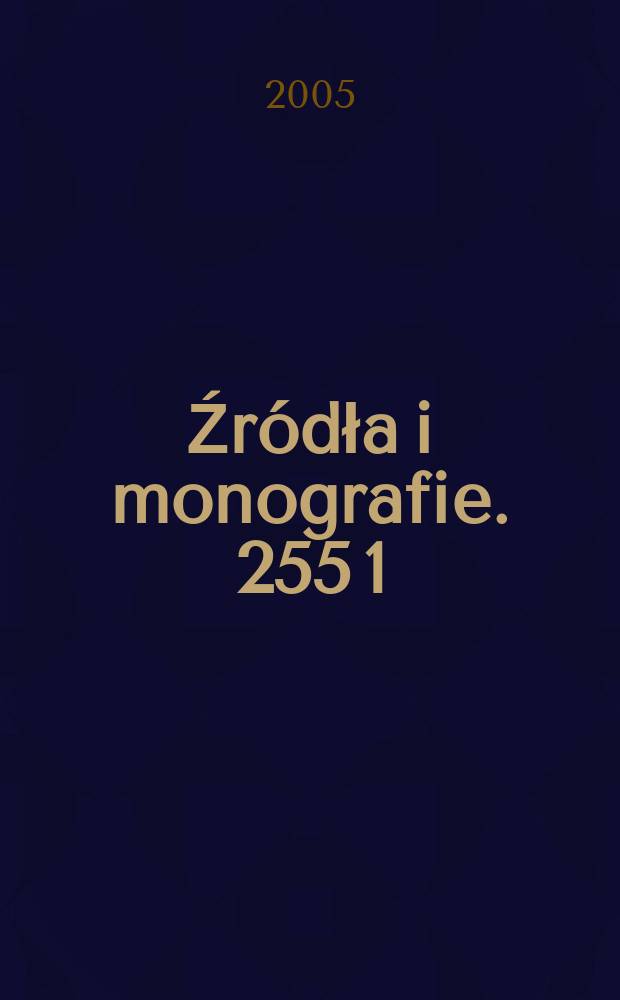 [Źródła i monografie]. 255 [1] : Literatura Grecji starożytnej