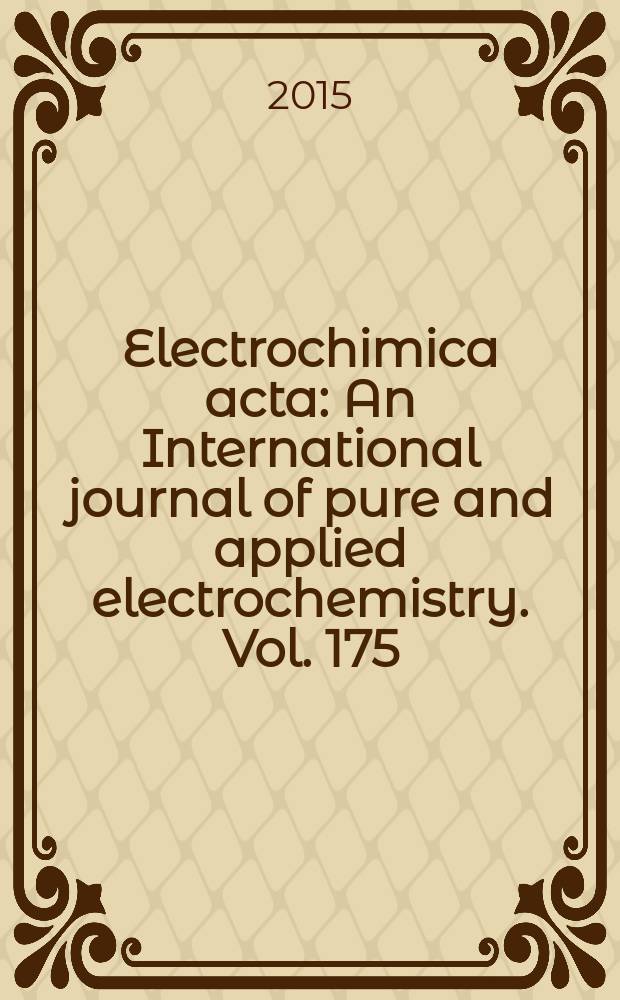 Electrochimica acta : An International journal of pure and applied electrochemistry. Vol. 175 : Polymer electrolytes = Полимерные электролиты