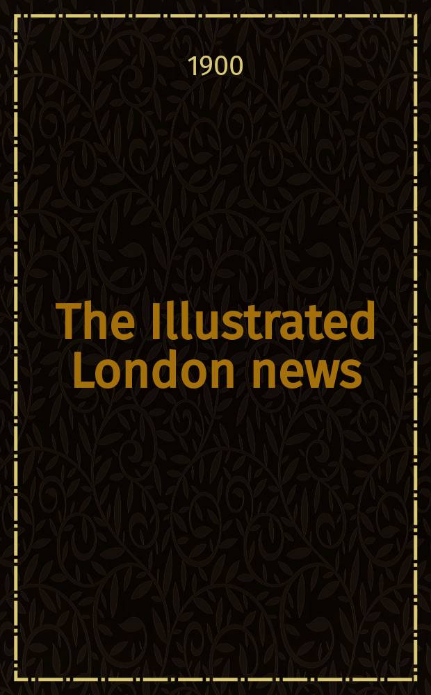The Illustrated London news : for the week ending saturday ... 1900 к May 19, suppl. : Mafeking & its heroes